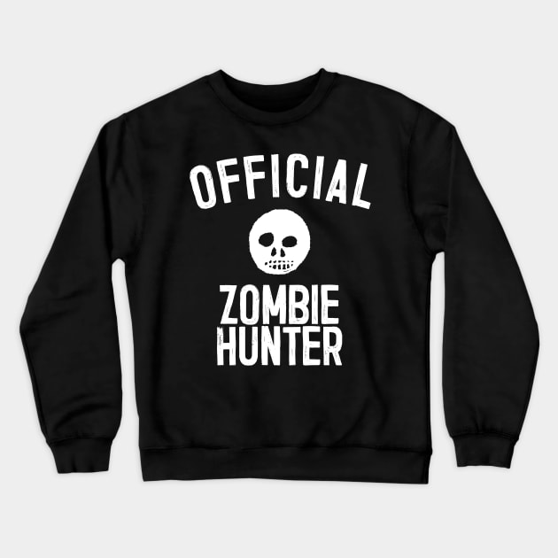 Official Zombie Hunter Crewneck Sweatshirt by DankFutura